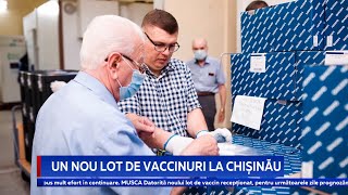 Un nou lot de vaccinuri la Chișinău