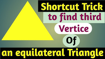 How to find third vertices of an equilateral Triangle| Shortcut Trick| NDA/JEE/SSC