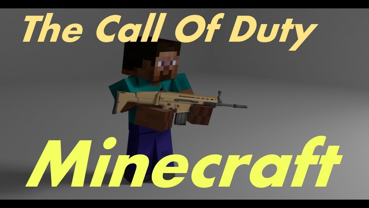 Minecraft - The Call Of Duty - YouTube