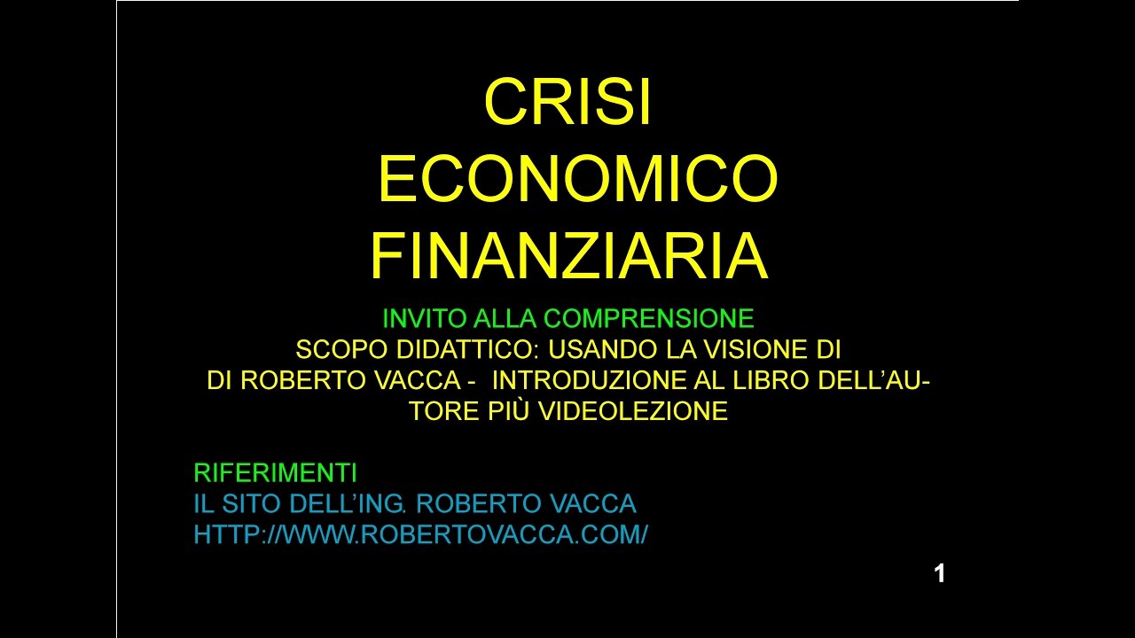 ECONOMIA FINANZA Divulgazione R Vacca Crisi Economica 2010