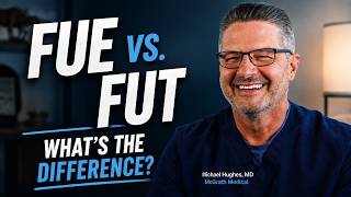 FUE vs. FUT Hair Transplant: What’s the Difference?