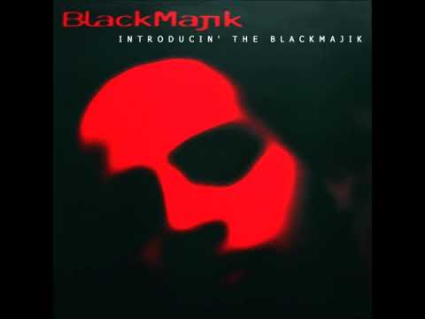 Blackmajik — Blackmajik ‎– Introducin' The Blackmajik
