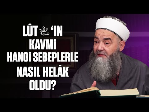 Lût Aleyhisselâm’ın Kavmi Hangi Sebeplerle Nasıl Helâk Oldu?