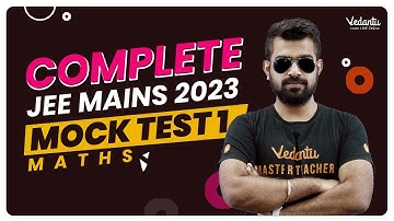 Complete JEE Mains Mock Test 1 | Maths | JEE 2023 | Shimon Sir | Vedantu Enlite