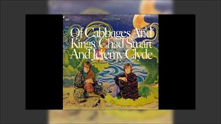 Chad &amp; Jeremy - Of Cabbages And Kings Mix