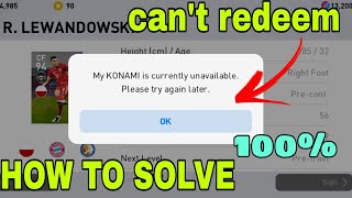konami is currently unavailable | how to solve this problem | pes2021
