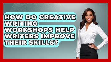 How Do Creative Writing Workshops Help Writers Improve Their Skills? | The Storytellers Room News