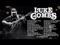 Luke Combs Best Songs Ever - Luke Combs Greatest Hits - Luke Combs 2020