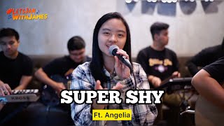 SUPER SHY (KERONCONG) - Angelia ft. Fivein #LetsJamWithJames