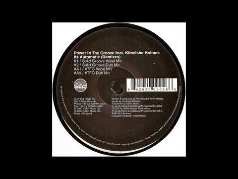 Power In The Groove - Its Automatic (Solid Groove Vocal Mix)