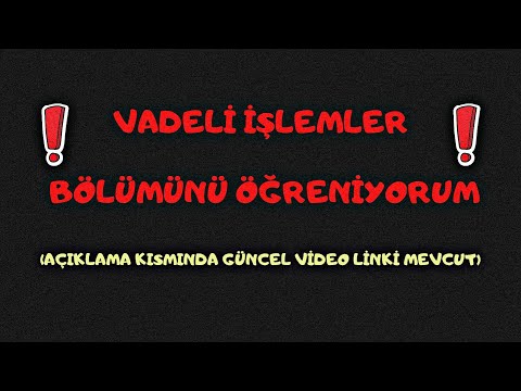 Video: Vadeli Işlemler Ve Seçenekler Nelerdir