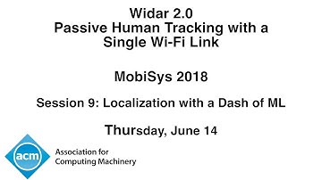 MobiSys 2018 - Widar2.0: Passive Human Tracking with a Single Wi-Fi Link