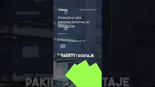 Luka w MongoDB, która udostępnia fragmenty pamięci z bazy  #bezpieczeństwo