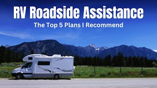 RV Roadside Assistance That You Can Trust  The Top 5 Plans