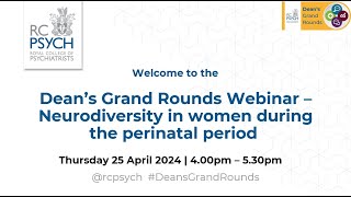 Neurodiversity in women during the perinatal period - 25 April 2024