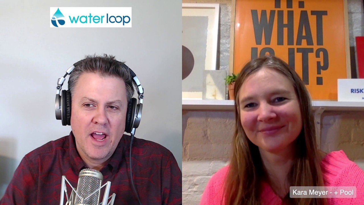waterloop #23: Kara Meyer on Building a Pool in the East River in New York City waterloop #23: Kara Meyer on Building a Pool in the East River in New York City