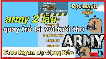 Mobi Army2 lậu - game DỄ SEVER MỚI CỰC NGON BOX CHAT HỖ TRỢ X6EXP TOÀN SEVER ĐĂNG KÝ CHIẾN NGAY ĐI