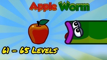 Apple Worm - First 61 - 65 Levels Complete Guide & Gameplay