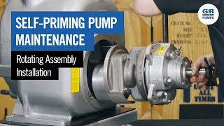 Self-Priming Pump Maintenance | Rotating Assembly Installation