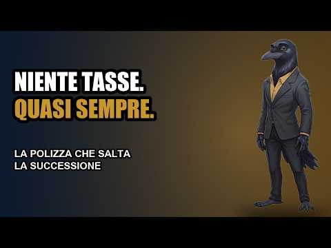 Video La polizza che i ricchi italiani usano per non pagare (quasi) mai la tassa di successione