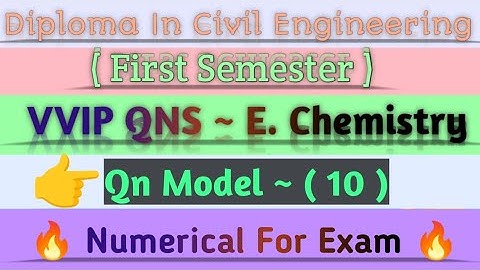 DCE - First Semester | Engineering Chemistry Imp Numerical Qn For Exam | Model no 10 VVIP