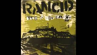 Rancid - Turn In Your Badge (Full)