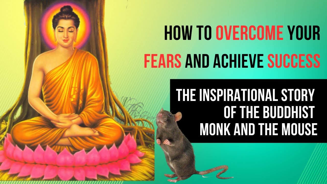 How to Overcome Your Fears and Achieve Success: Lessons from a Buddhist ...