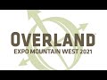 Sir William Goes to Overland Expo Mountain West 2021 Loveland Colorado