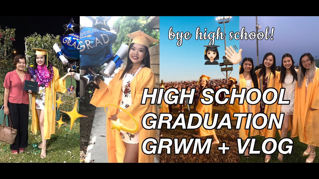 HIGH SCHOOL GRADUATION GRWM + VLOG - YouTube