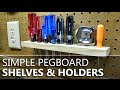 Simple Pegboard Shelves