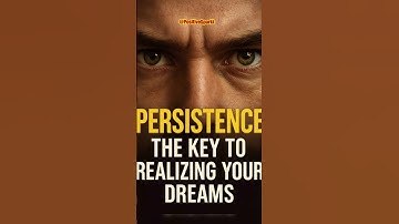 Persistence: The Key to Achieving Your Dreams | Motivational Video #success #shorts #viralshorts