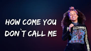 Alicia Keys - How Come You Don't Call Me (Lyrics)