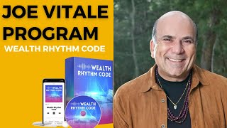Joe Vitale Program - Wealth Rhythm Code