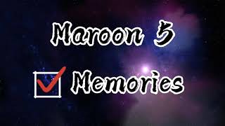 Maroon 5- Memories (Lyrics)
