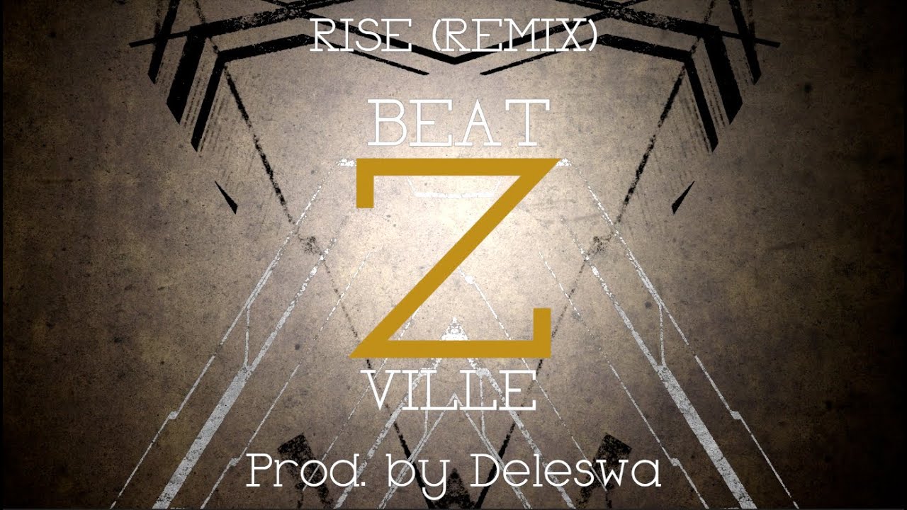 RISE (REMIX) | BEATZVILLE 2.0 | Diverse Hip Hop Beats / Melodic Instrumentals | Deleswa Productions