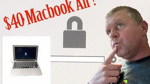 EFI Firmware Lock on Macbook Air! $40 Laptop I got to work!