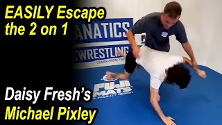 Easily Escape the 2 on 1 with Michael Pixley