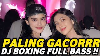 Download lagu DJ BOXING MEDAN PALINH GACOR BECAK TURBO SUPER DUTCH VIRAL TIKTOK TERBARU 2026 🔥
