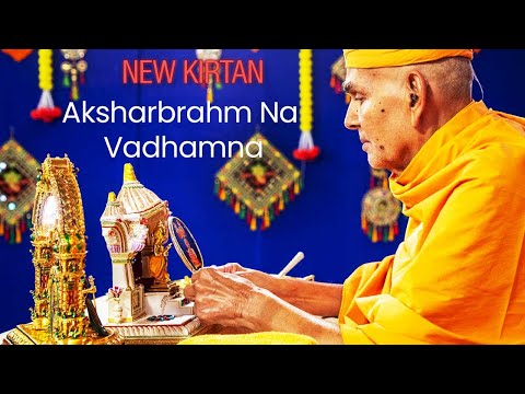 'Vadhamana Ho Aaj Gunatitanand Swami na' Aksharbraham na Vadhamana