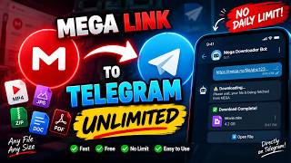 MEGA Link Downloader Bot 🔥 Download Unlimited MEGA Files Directly on Telegram