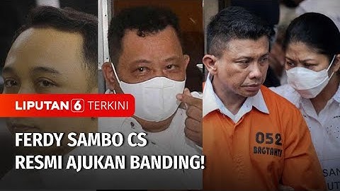 Ferdy Sambo dan Putri Candrawathi Resmi Ajukan Banding Atas Vonis Hakim