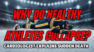 Why Do Athletes Collapse - Cardiologist Explains Sudden Cardiac Death