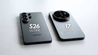 Samsung S26 Ultra or Xiaomi 17 Ultra? - My Honest Choice