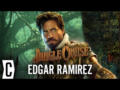 Jungle Cruise’s Edgar Ramirez Reveals Fun Behind-the-Scenes Stories