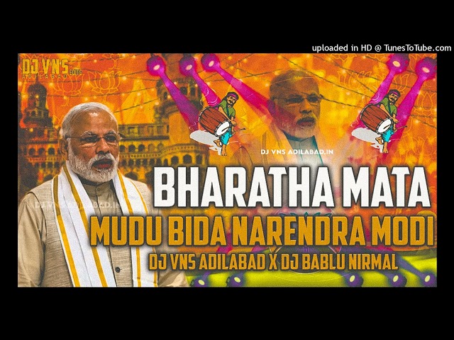 bharatha mudu bida Narendra Modisong ||Dj Vns Adiabad x Dj bablu Nirmal #bjpsong #bjpdjsongs #folkdj class=