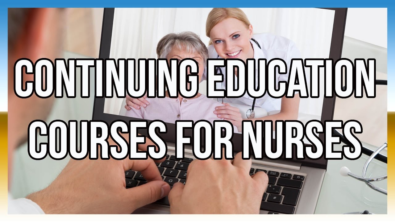 continuing education courses for nurses