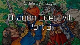 Dragon Quest VIII - 6 - Alchemy!