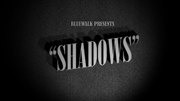 Shadows (Official Music Video)