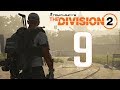 Tom Clancy&#39;s The Division 2 - Ep. 9 - Brooks Down!