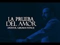 Apóstol German Ponce  - La Prueba Del Amor - viernes 24 marzo 2017